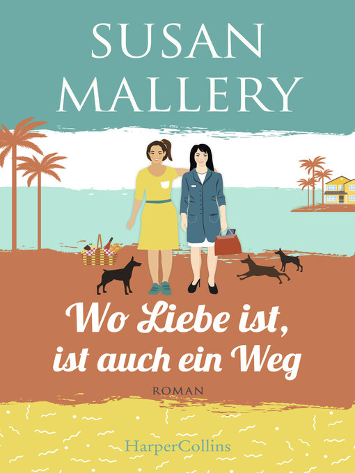 Title details for Wo Liebe ist, ist auch ein Weg by Susan Mallery - Wait list